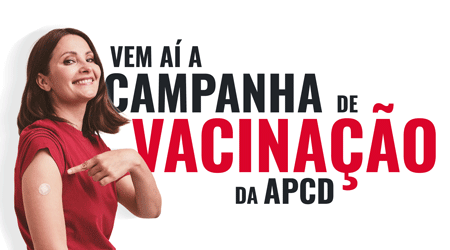 Vem aí a campanha de vacinação da APCD